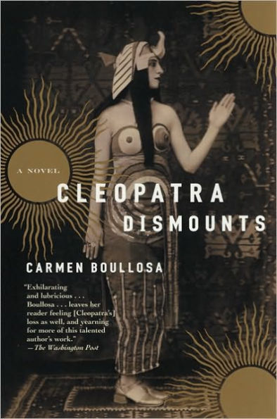 Cleopatra Dismounts: A Novel