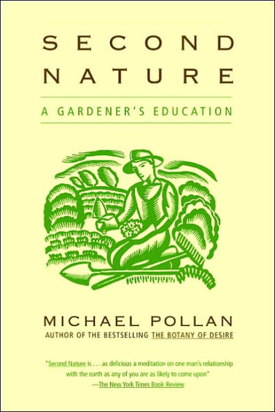 Second Nature: A Gardener's Education