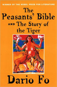 Title: The Peasants' Bible and The Story of the Tiger, Author: Dario Fo