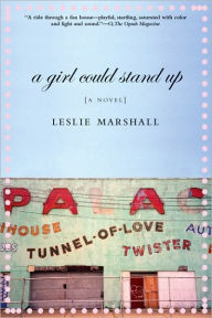 Title: Girl Could Stand Up, Author: Leslie Marshall