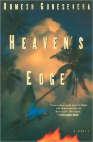 Title: Heaven's Edge, Author: Romesh Gunesekera
