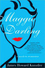 Maggie Darling: A Modern Romance