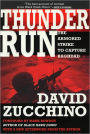 Thunder Run: The Armored Strike to Capture Baghdad