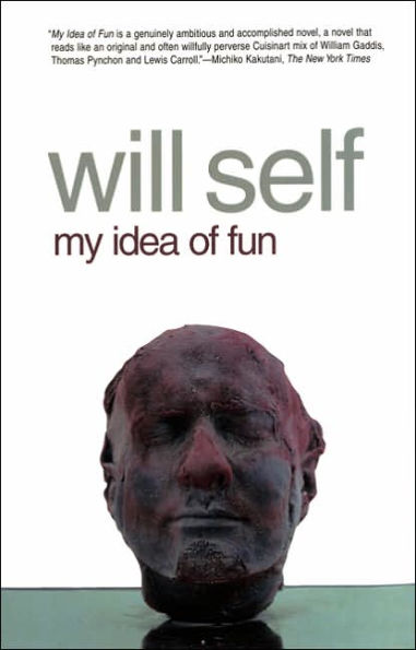 My Idea of Fun: A Novel