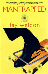 Title: Mantrapped, Author: Fay Weldon