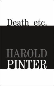 Title: Death etc., Author: Harold Pinter