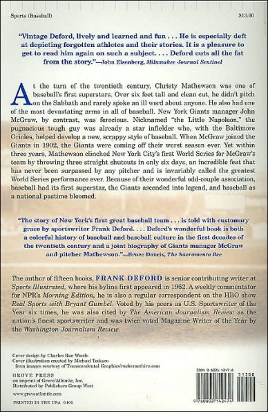 The Old Ball Game: How John McGraw, Christy Mathewson, and the New York Giants Created Modern Baseball