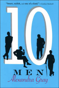 Title: Ten Men, Author: Alexandra Gray