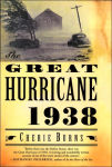 Alternative view 1 of The Great Hurricane: 1938