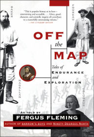 Title: Off the Map: Tales of Endurance and Exploration, Author: Fergus Fleming