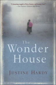 Title: Wonder House, Author: Justine Hardy