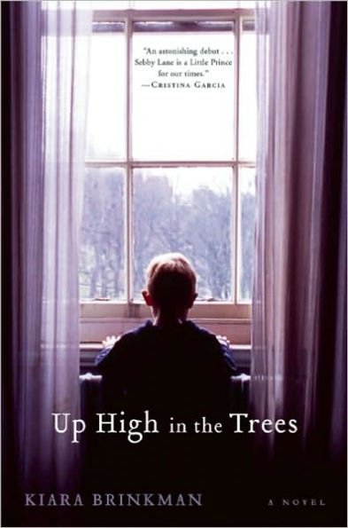 Up High the Trees: A Novel