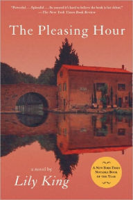 Title: The Pleasing Hour, Author: Lily King