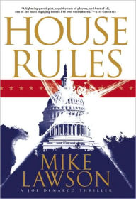 Title: House Rules (Joe DeMarco Series #3), Author: Mike Lawson