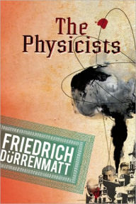 Title: The Physicists, Author: Friedrich Dürrenmatt