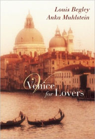 Title: Venice for Lovers, Author: Louis Begley