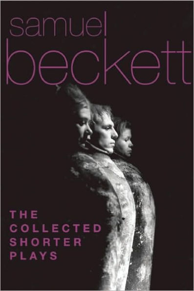 The Collected Shorter Plays Beckett