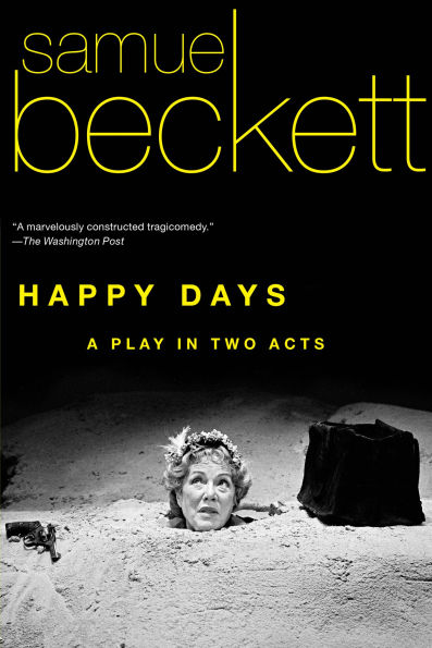 Happy Days: A Play Two Acts