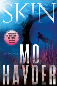 Title: Skin (Jack Caffery Series #4), Author: Mo Hayder