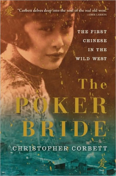 the Poker Bride: First Chinese Wild West