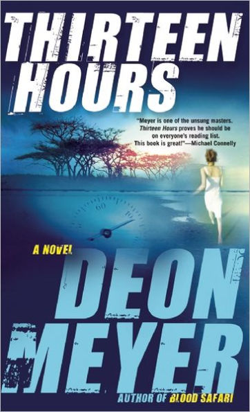 Thirteen Hours (Benny Griessel Series #2)