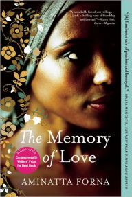 Title: The Memory of Love, Author: Aminatta Forna