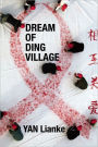 Dream of Ding Village