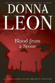 Blood from a Stone (Guido Brunetti Series #14)