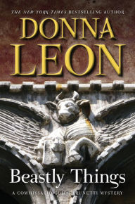 Title: Beastly Things (Guido Brunetti Series #21), Author: Donna Leon