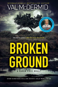 Title: Broken Ground (Karen Pirie Series #5), Author: Val McDermid
