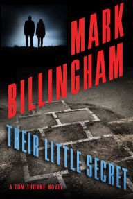 Title: Their Little Secret: A Tom Thorne Novel, Author: Mark Billingham