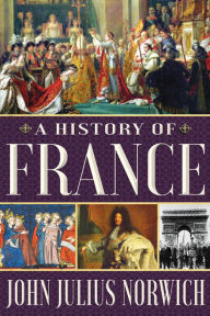 Title: A History of France, Author: John Julius Norwich