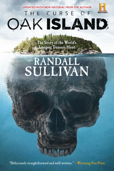 the Curse of Oak Island: Story World's Longest Treasure Hunt