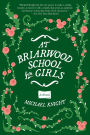 At Briarwood School for Girls: A Novel