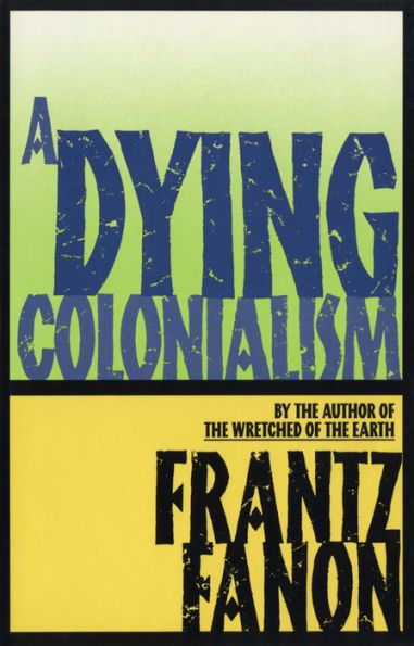 Dying Colonialism