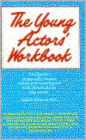 The Young Actor's Workbook