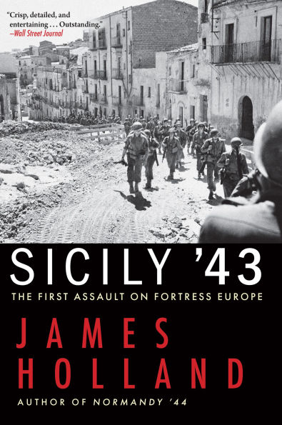 Sicily '43: The First Assault on Fortress Europe