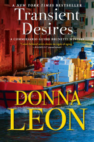 Title: Transient Desires (Guido Brunetti Series #30), Author: Donna Leon