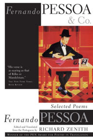 Title: Fernando Pessoa and Co.: Selected Poems, Author: Fernando Pessoa