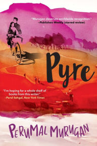 Title: Pyre, Author: Perumal Murugan