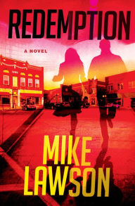 Title: Redemption: A Novel, Author: Mike Lawson