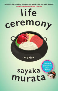 English books free pdf download Life Ceremony: Stories by Sayaka Murata, Ginny Tapley Takemori  9780802159588 English version