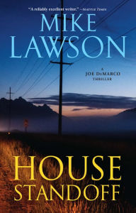 Title: House Standoff (Joe DeMarco Series #15), Author: Mike Lawson