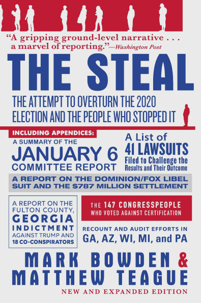the Steal: Attempt to Overturn 2020 Election and People Who Stopped It