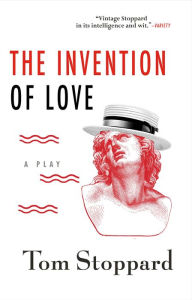 Title: The Invention of Love, Author: Tom Stoppard