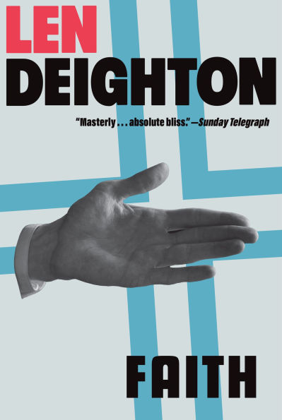 Faith: A Bernard Samson Novel