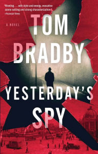 Online free books download pdf Yesterday's Spy  English version by Tom Bradby, Tom Bradby 9780802161796