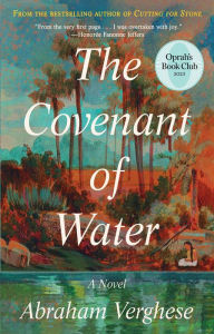 Title: The Covenant of Water (Oprah's Book Club), Author: Abraham Verghese