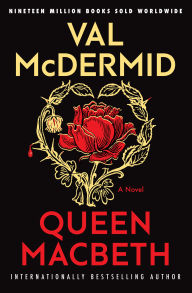 Title: Queen Macbeth, Author: Val McDermid