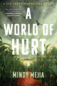 Free download of e-books A World of Hurt 9780802165152  by Mindy Mejia in English